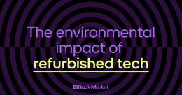 What does refurbished mean for the environment?